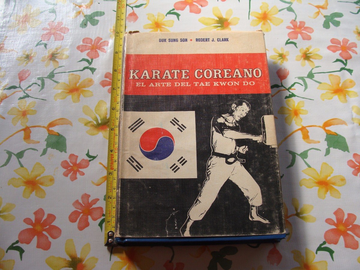Libro Karate Coreano , El Arte Del Tae Kwon Do , Duk Sung So 230.00 en Mercado Libre