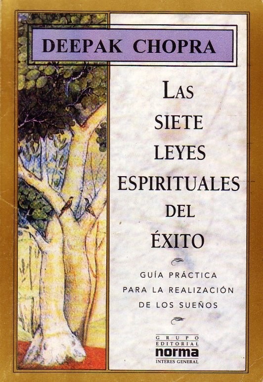 LAS SIETE LEYES ESPIRITUALES DEL EXITO DEEPAK CHOPRA PDF