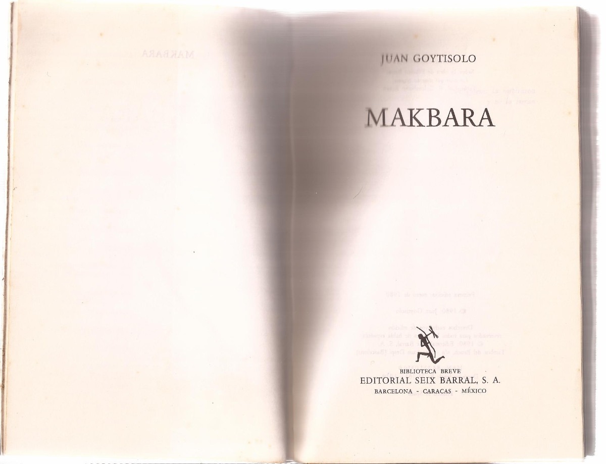 MAKBARA JUAN GOYTISOLO PDF DOWNLOAD MAKBARA JUAN GOYTISOLO PDF DOWNLOAD