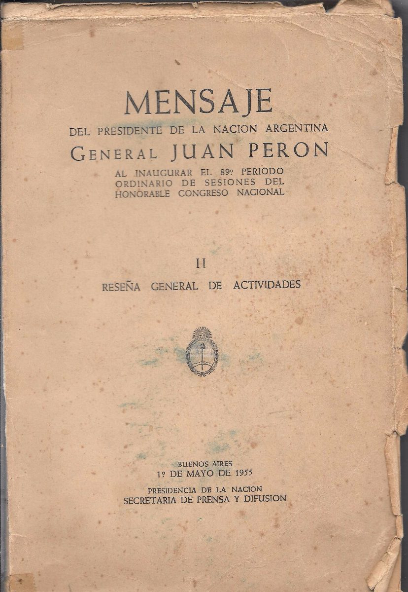 Vamos, vamos, Argentina - Página 16 Libro-mensaje-del-presidente-juan-peron-1-de-mayo-de-1955-D_NQ_NP_769311-MLA20544499163_012016-F