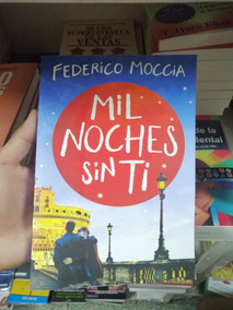 Libros De Federico Moccia Otros Mercado Libre Ecuador