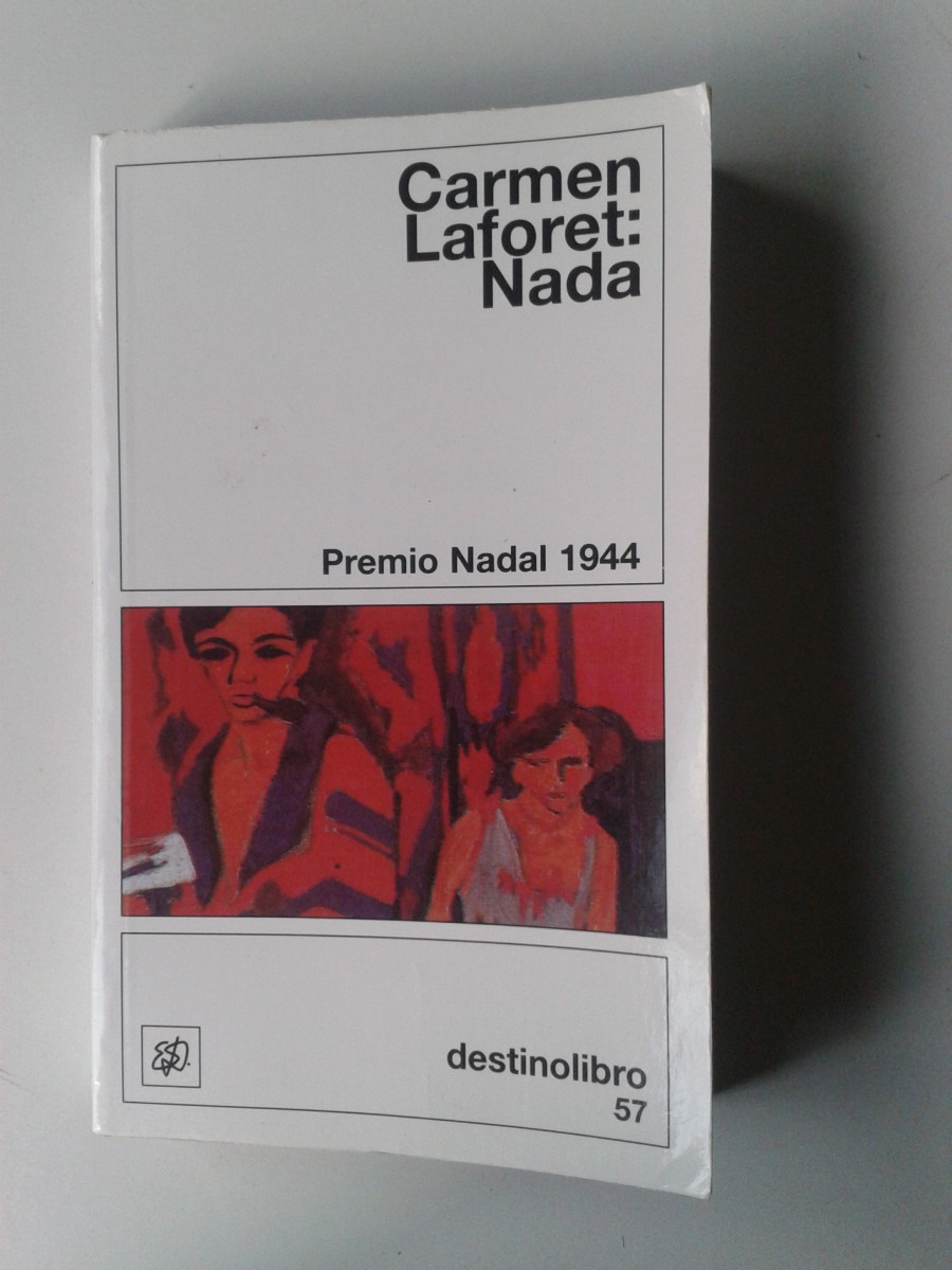 Nada by Carmen Laforet Nada by Carmen Laforet
