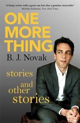 One More Thing: Stories and Other Stories