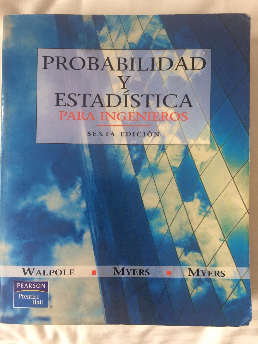 Libro Probabilidad Y Estadística Para Ingenieros Walpole 49.990 en Mercado Libre