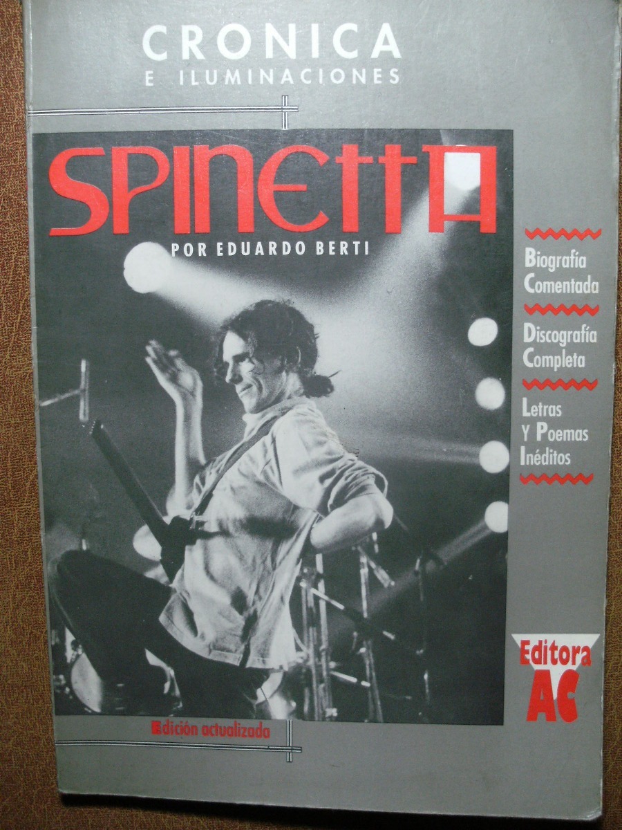 Libro Spinetta Crónicas E Iluminaciones Eduardo Berti 1993 ...