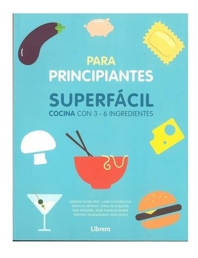 Libro Superfacil Cocina Para Principiantes 1 600 00 En Mercado Libre