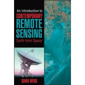 An Introduction to Contemporary Remote Sensing (Electronics)