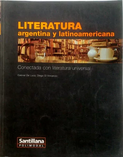 literatura argentina y latinoamericana - de luca, di vicenzo