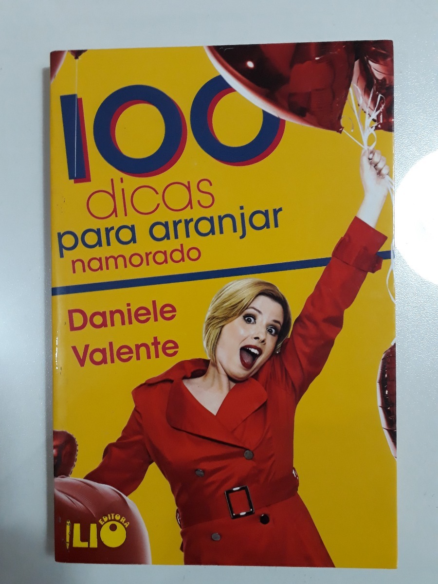100 dicas para arranjar namorado livro