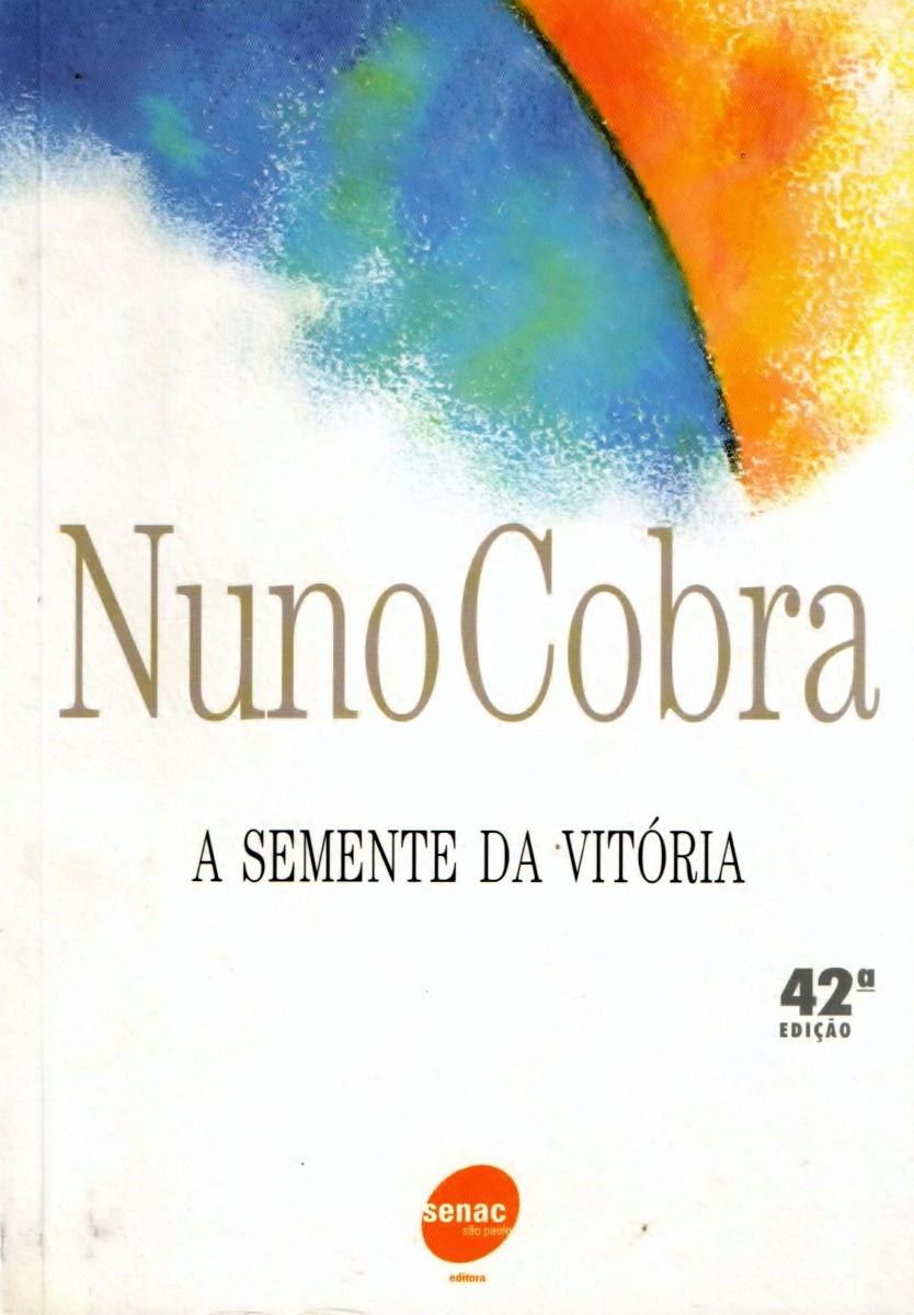 a semente da vitoria de nuno cobra