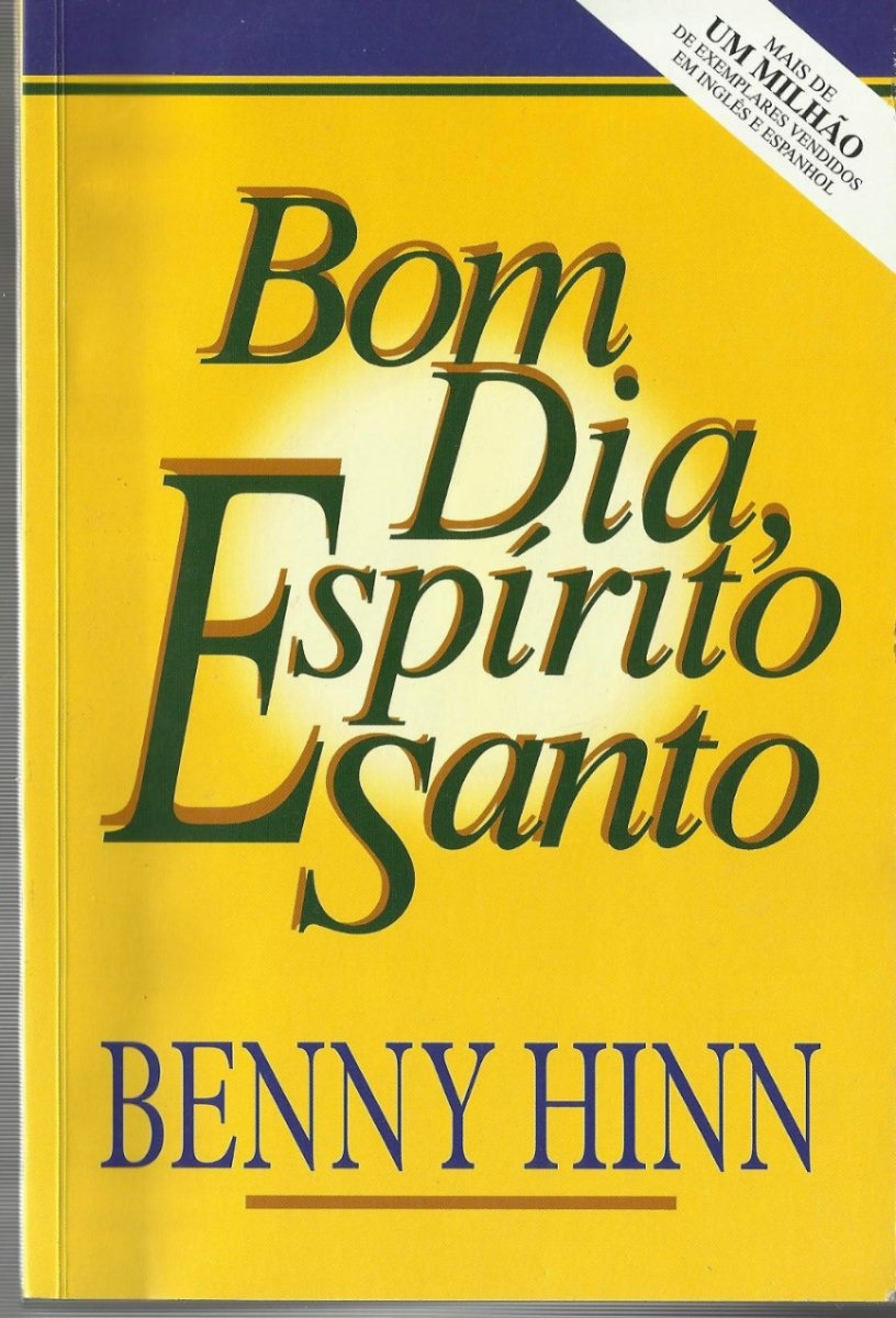 livro benny hinn bom dia espirito santo