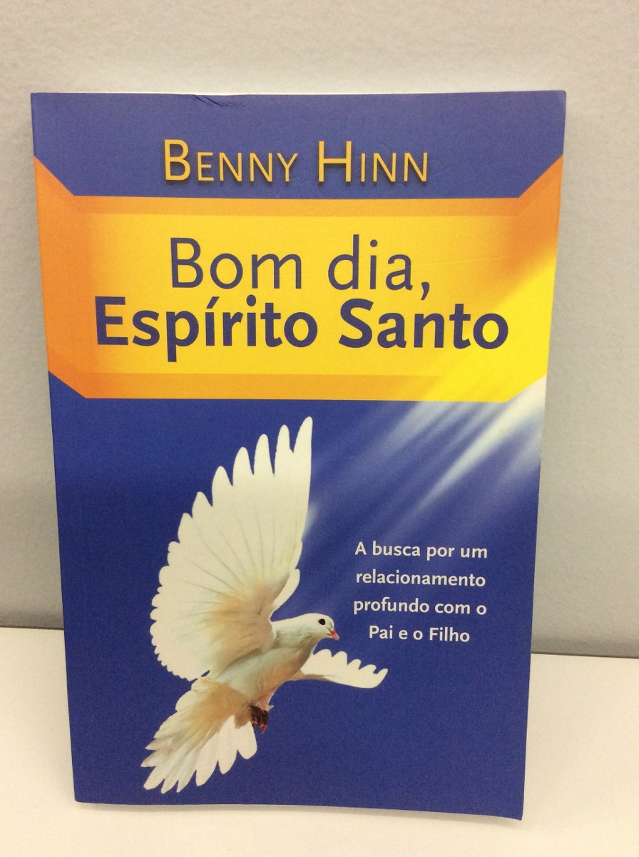 livro benny hinn bom dia espirito santo