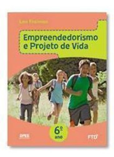 Livro Empreendedorismo E Projeto De Vida 6ª Ano Leo