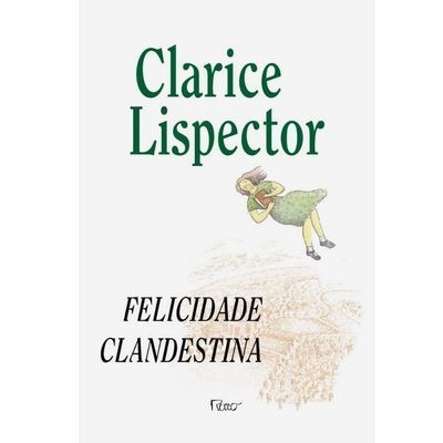 felicidade clandestina clarice lispector