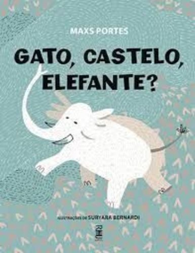 Resultado de imagem para livro gato castelo elefante