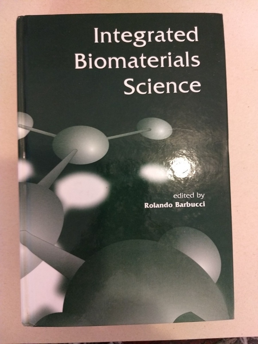 Integrated Biomaterials Science
