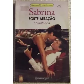 Romance Sabrina NÂº 1279 Michelle Reid - Forte AtraÃ§Ã£o (a)