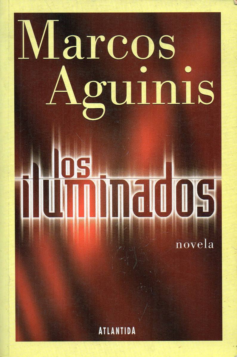 Resultado de imagen para Los iluminados - M aguinis