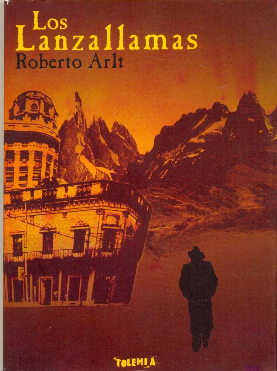 los lanzallamas arlt