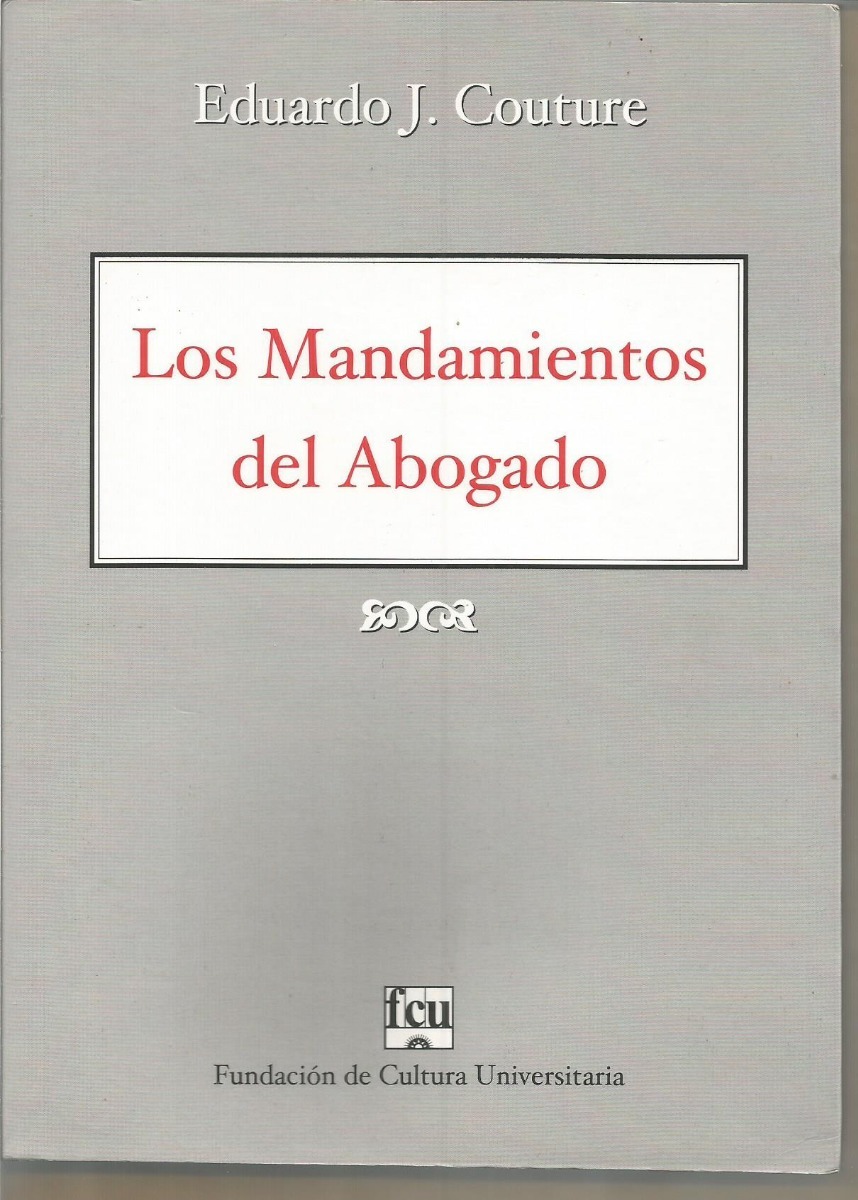 MANDAMIENTOS DEL ABOGADO COUTURE EPUB DOWNLOAD MANDAMIENTOS DEL ABOGADO COUTURE EPUB DOWNLOAD