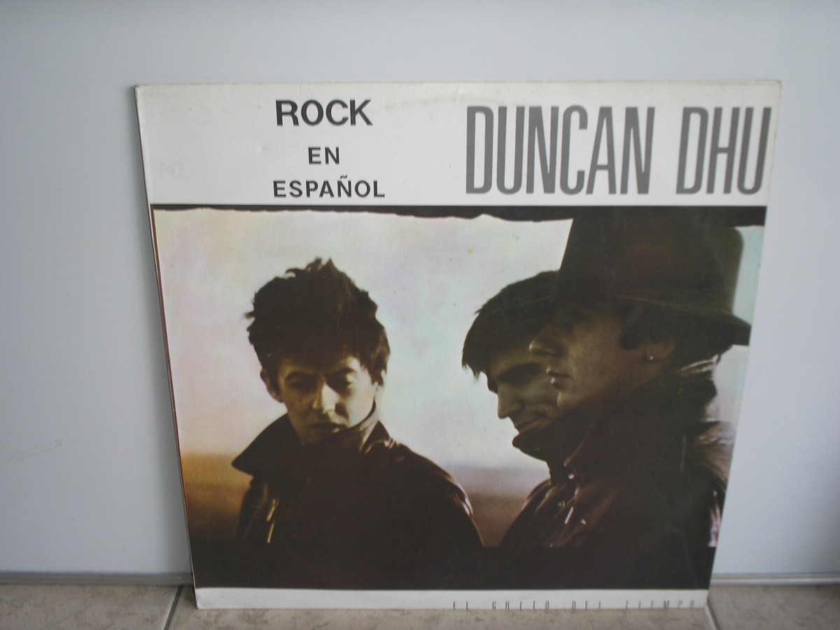 Duncan Dhu El Grito Del Tiempo Duncan Dhu El Grito Del Tiempo