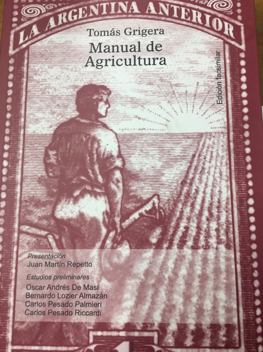 Resultado de imagen para TomÃ¡s Grigera en su Manual de agricultura