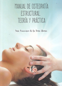 Manual De Osteopatía Estructural Teoría Y Práctica Ciencia - 