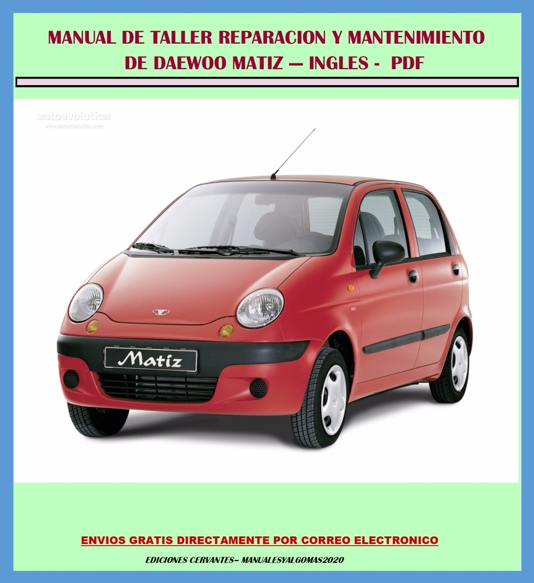 Manual De Taller Reparación Diag. Daewoo Matiz 1998-2005 - S/ 20,00 en Mercado Libre