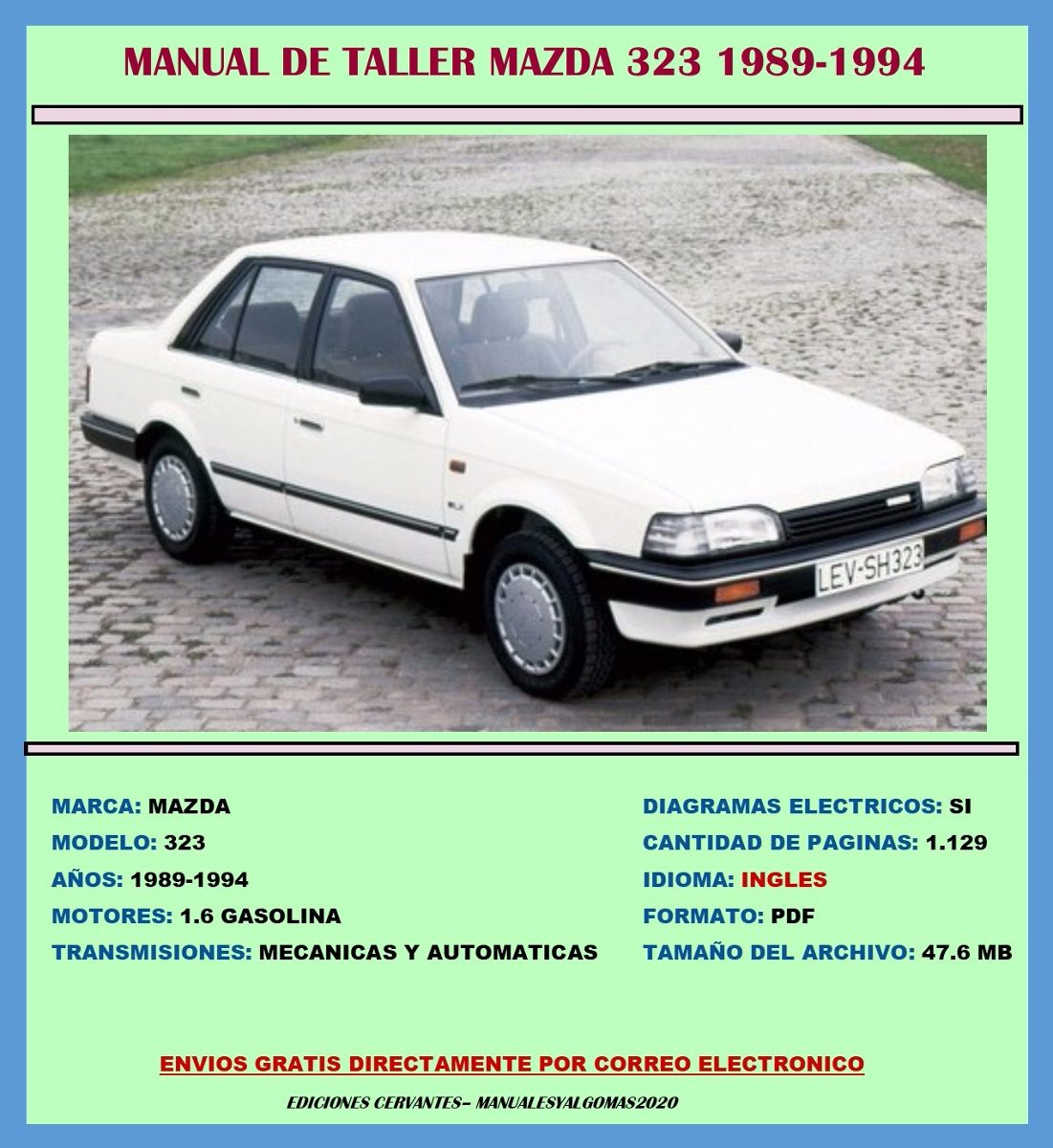 Manual De Taller Reparaci U00f3n Diagramas Mazda 323 Turbo 85-89 14 50 En Mercado Libre