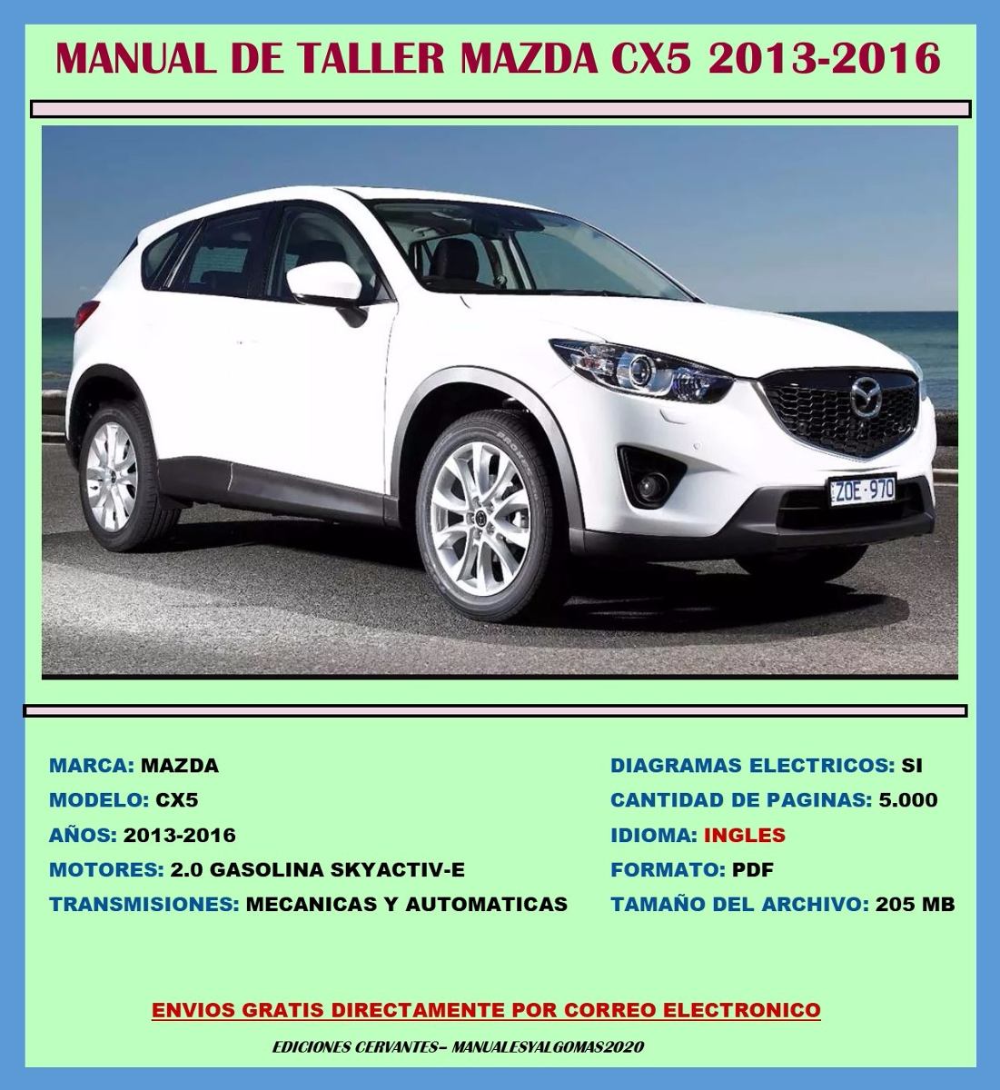 Manual De Taller Reparaci U00f3n Diagramas Mazda Cx5 2013-2016 14 50 En Mercado Libre