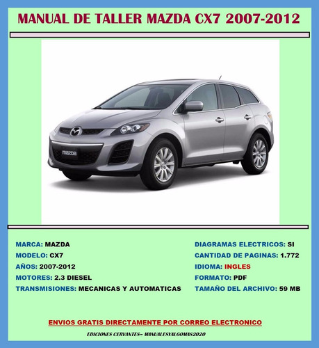 Manual De Taller Reparaci U00f3n Diagramas Mazda Cx7 2007-2012 20 00 En Mercado Libre