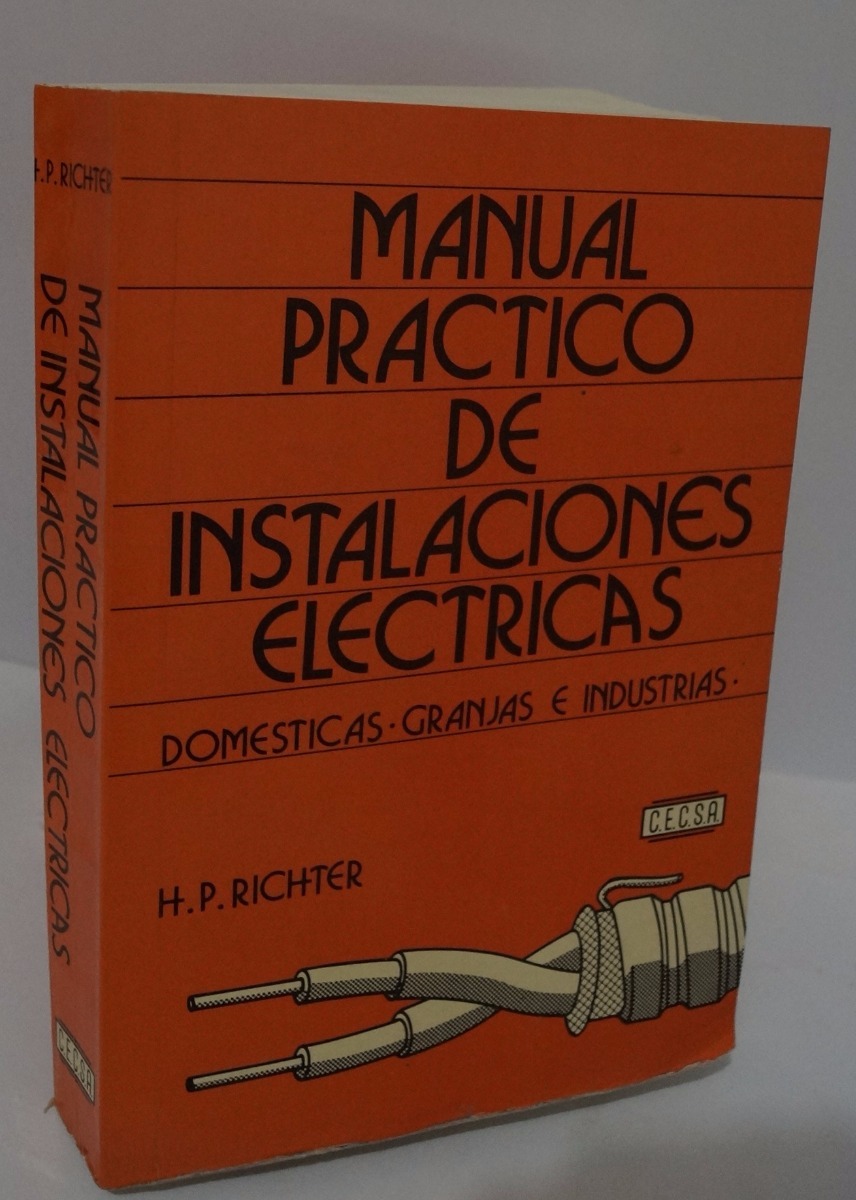 manual práctico de instalaciones eléctricas. h.p. richter. Cargando zoom.