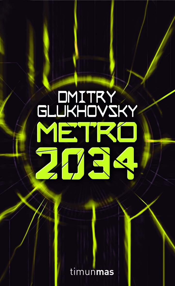 Resultado de imagen para Metro 2034 - Dmitry Glukhovsky