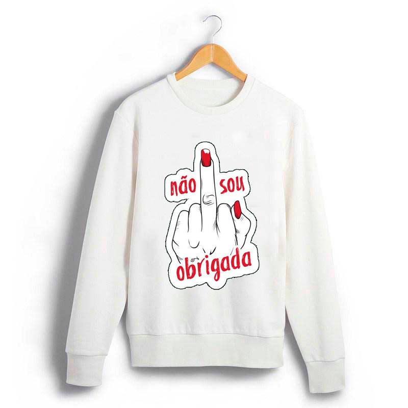 Moletom Gola Redonda Frases Feminista Não Sou Obrigada - R$ 59,00 em Mercado Livre