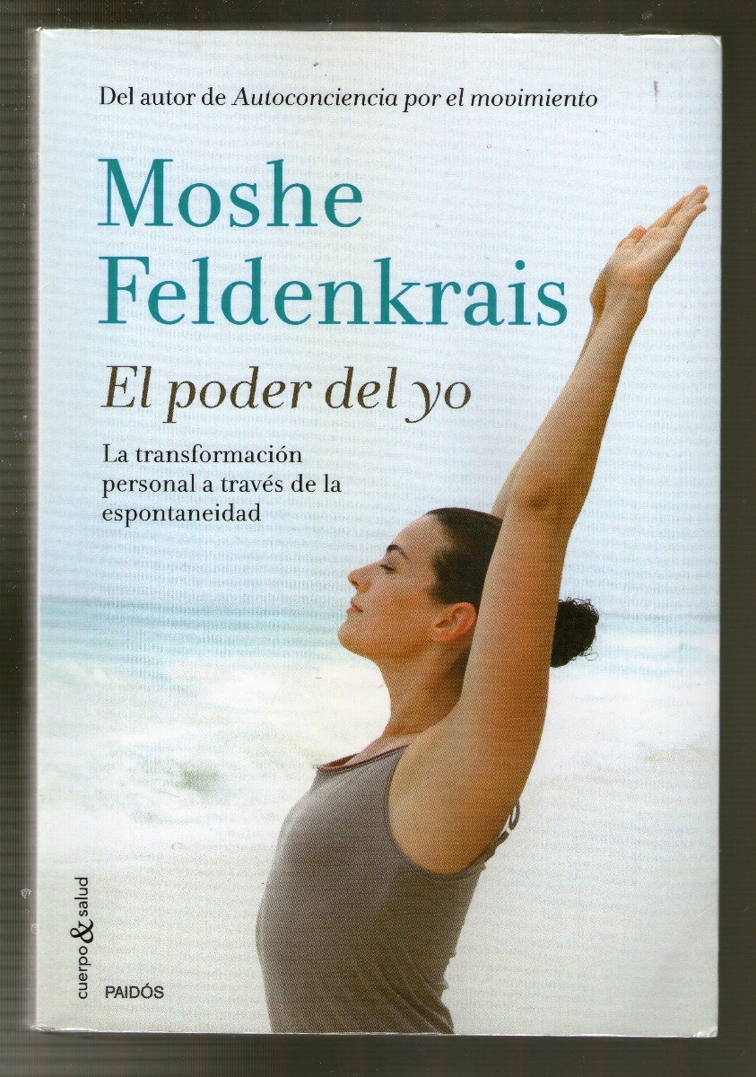 el poder del yo moshe feldenkrais