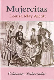 Mujercitas - Louisa May Alcott Libro Nuevo