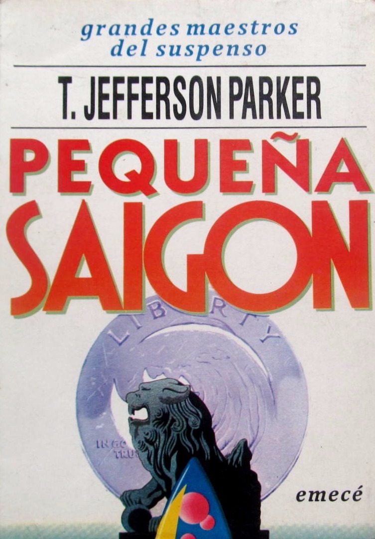 Resultado de imagen de Pequeno Saigon - T Jefferson Parker