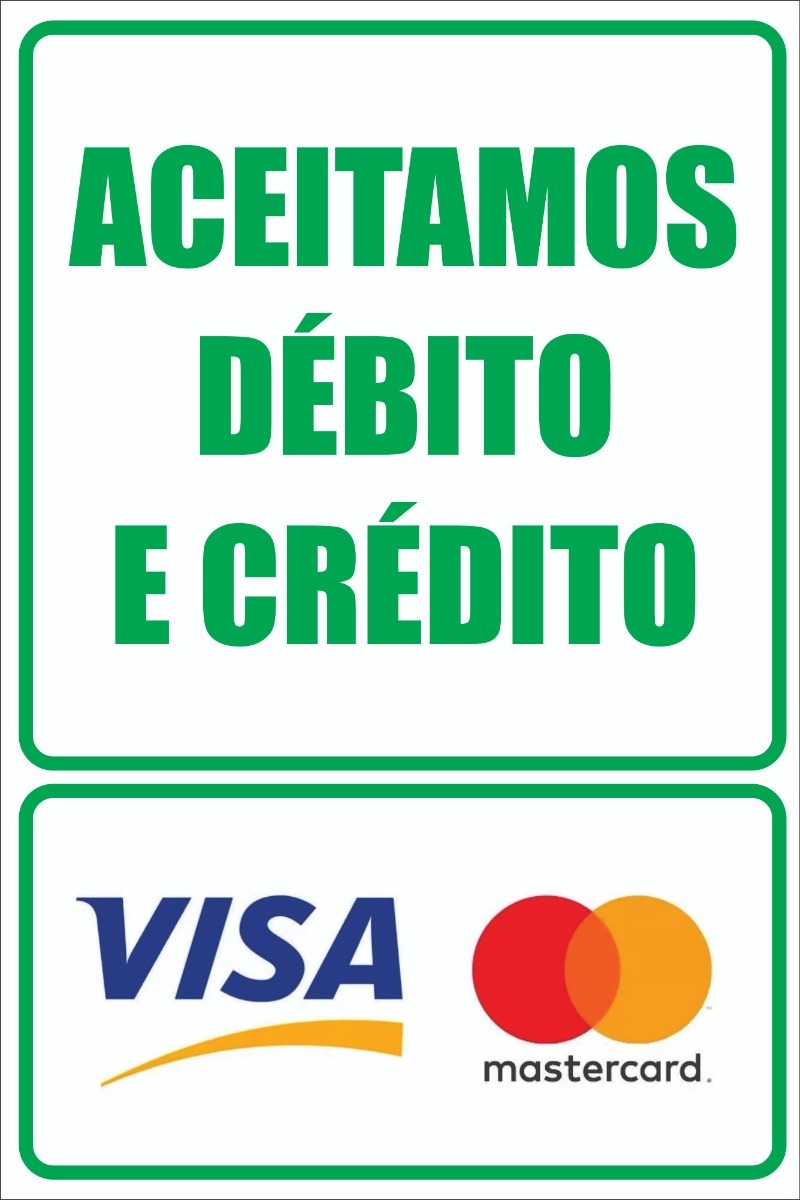 Placa Aceitamos Cartão Credito Debito Visa Master - R$ 15 
