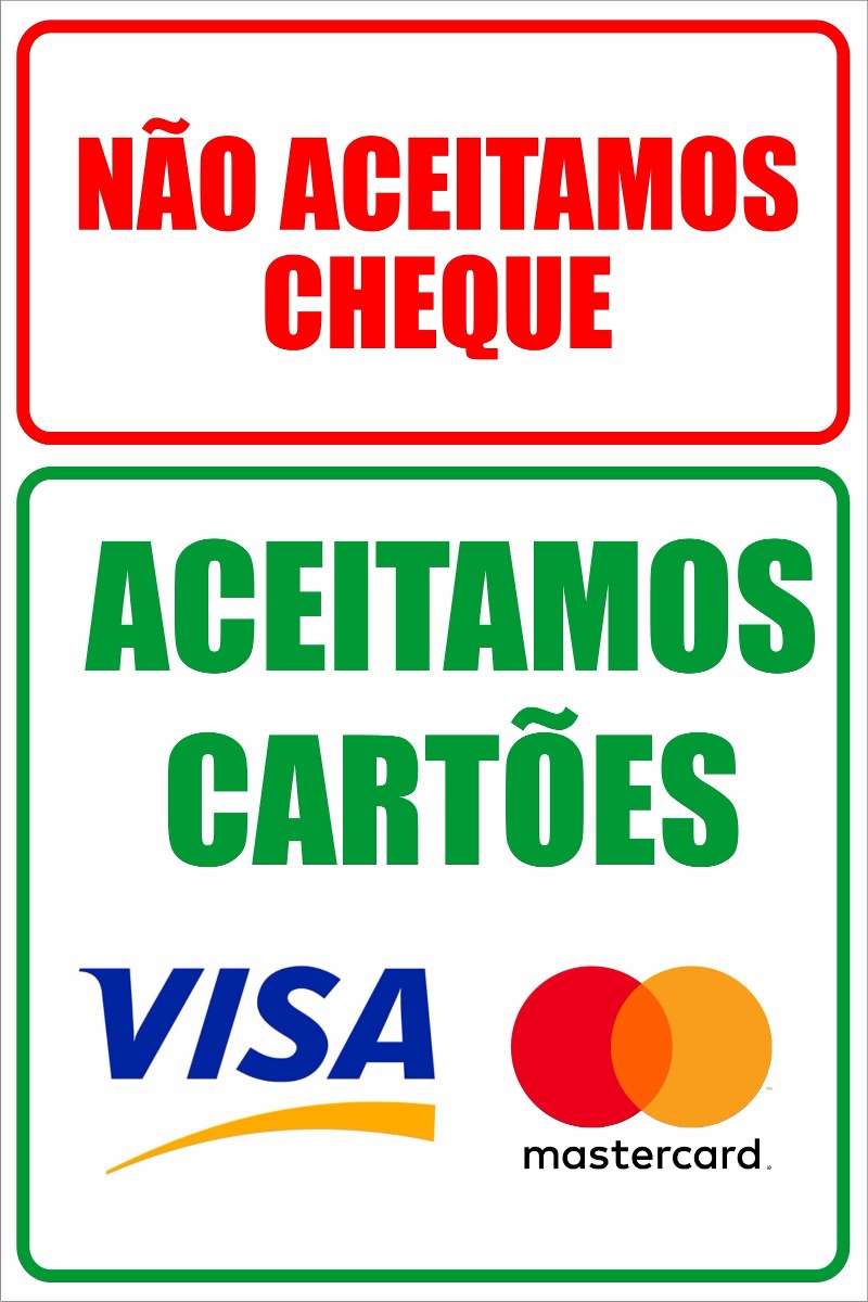 Placa Anti-calote - Nao Aceitamos Cheque E Aceitamos Cartão - R$ 15,00