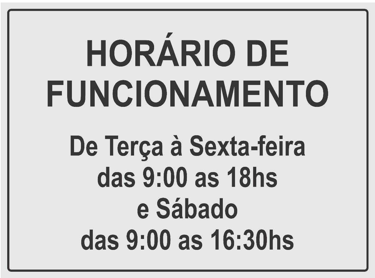 Placa Horario De Funcionamento - R$ 45,00 em Mercado Livre