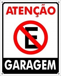 Placa Sinalizadora Proibido Estacionar Garagem Portao 