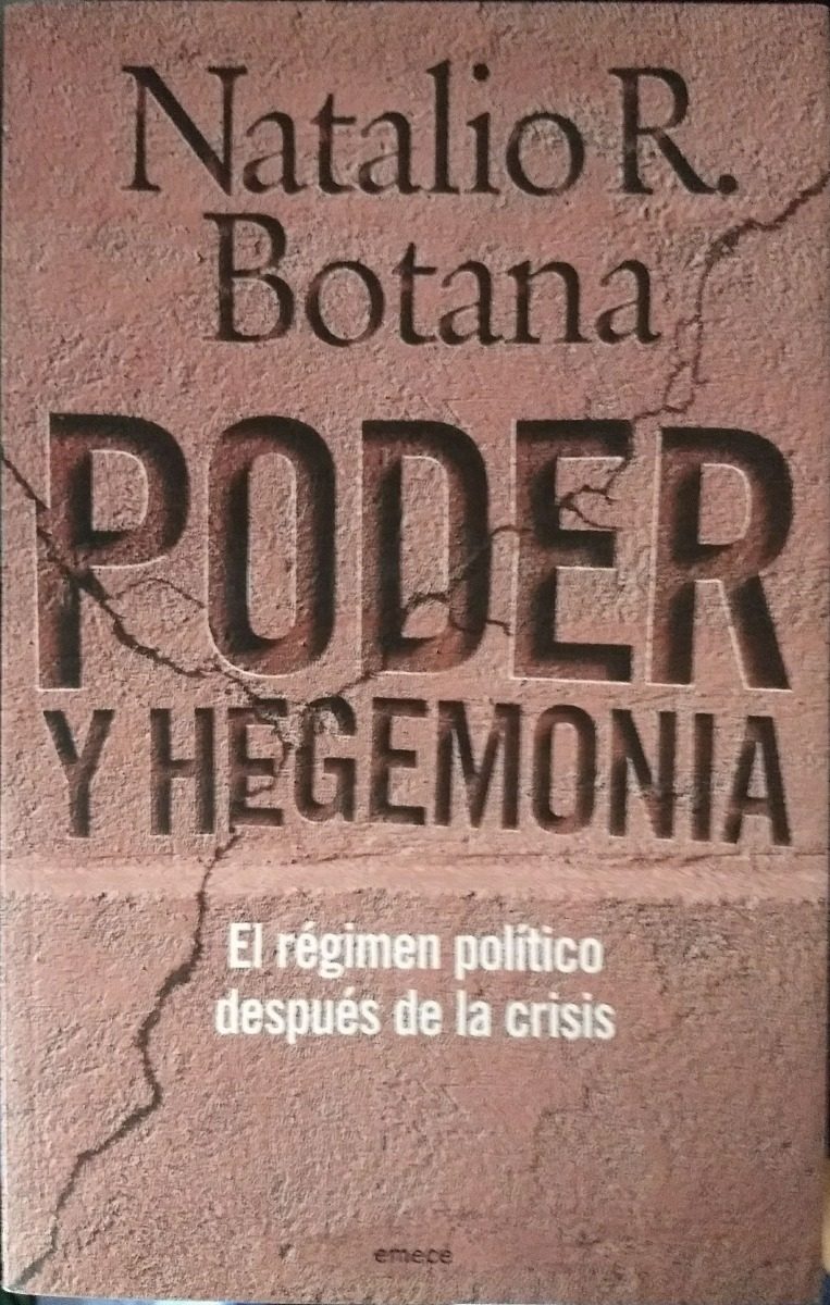 Poder Y Hegemonía. Natalio Botana. - $ 120,00 en Mercado Libre