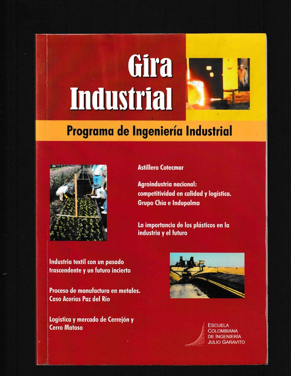 Programa De Ingenieria Industrial Escuela Julio Garavito