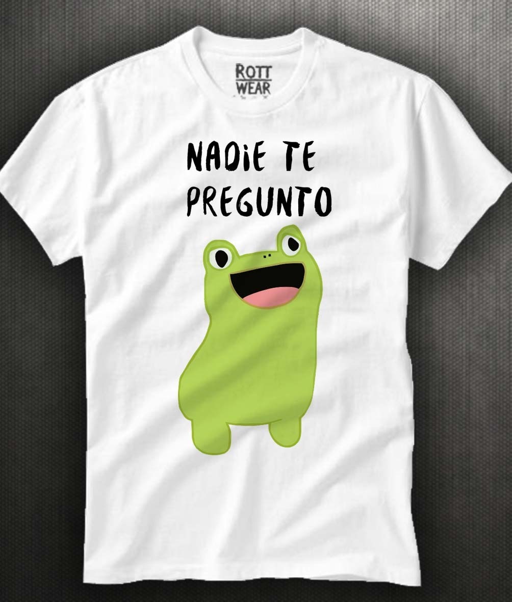 Rana Nadie Te Pregunto Meme Playera Rott Wear 19950 En Mercado