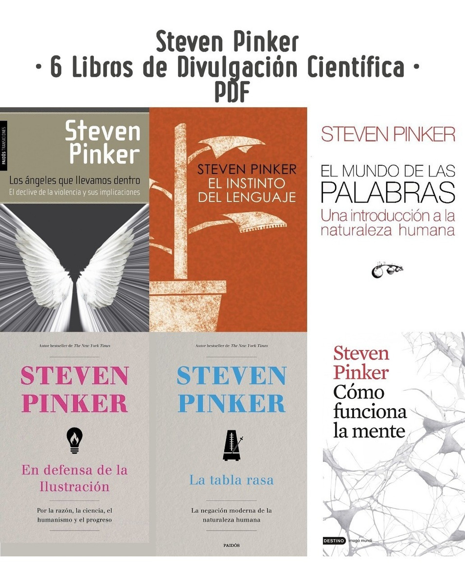 Steven Pinker - 6 Libros De Divulgación Científica - Pdf - Bs ...