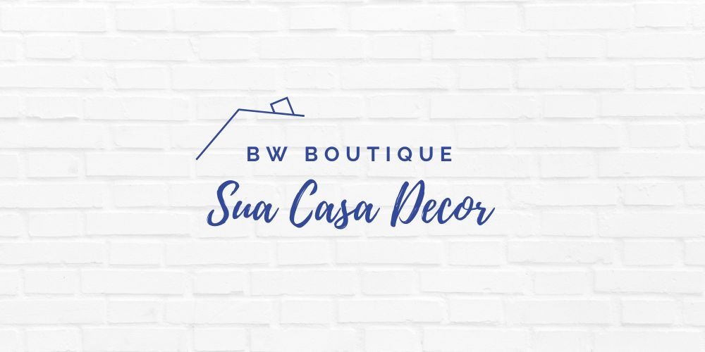 BW Boutique - Sua Casa Decor