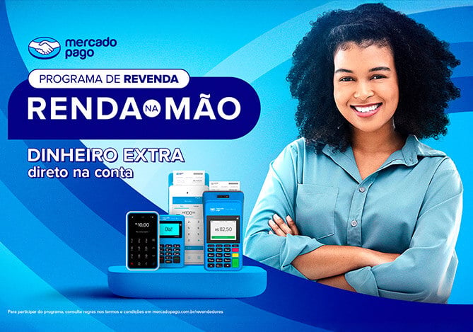 Imagem de divulgação do novo Programa de Revenda Renda na Mão do Mercado Pago para garantir renda extra com venda de maquininhas Point.