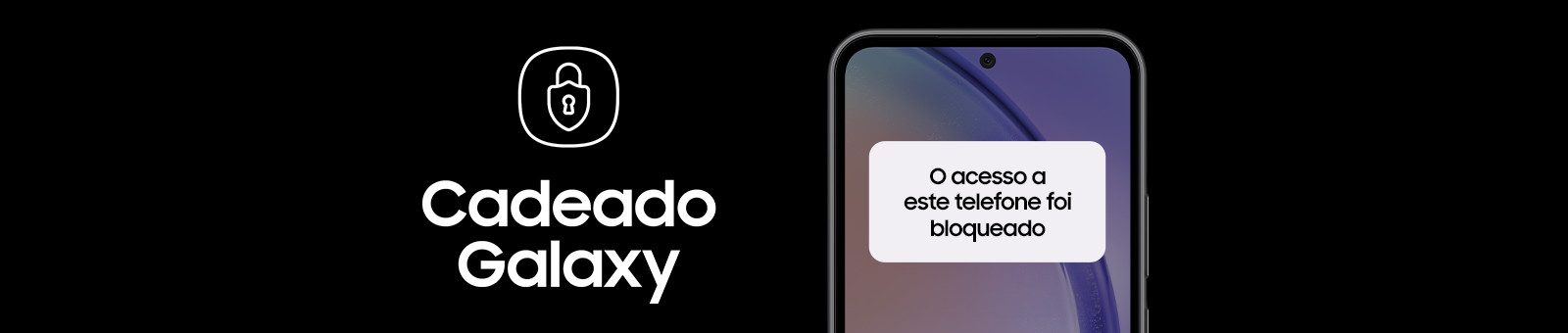 Cadeado Galaxy. O acesso a este telefone foi bloqueado.