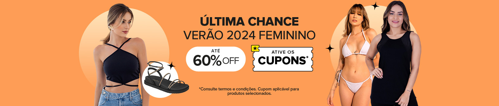 Última Chance Verão 2024 Feminino - até 60%
