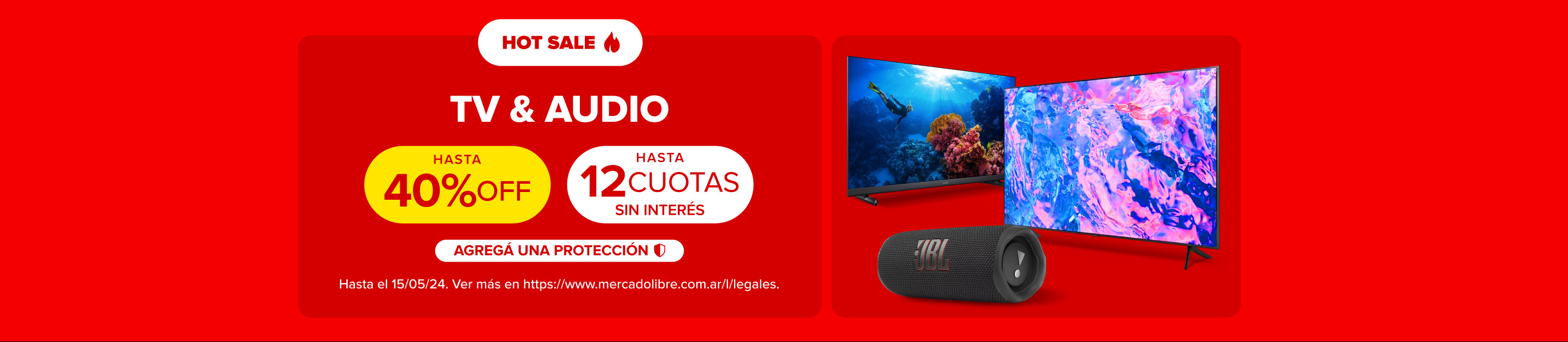 HASTA 40% OFF Y 12 CUOTAS SIN INTERÉS EN TV Y AUDIO